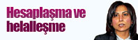 Hesaplaşma ve helalleşme