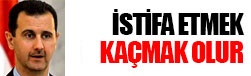 Esad: İstifa etmek, kaçmak olur