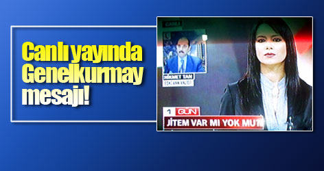 Canlı yayında Genelkurmay mesajı!