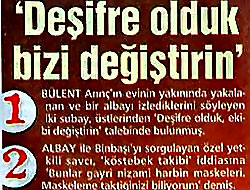 Deşifre olduk bizi değiştirin!