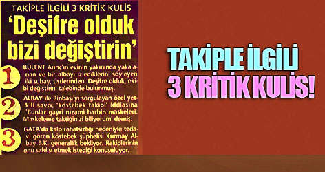 Deşifre olduk bizi değiştirin!