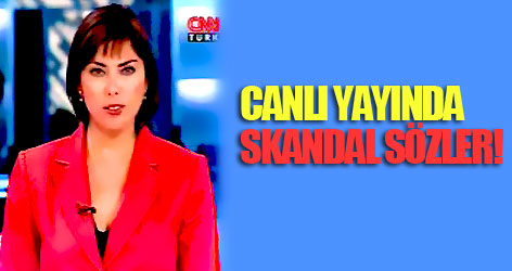 Canlı yayında skandal sözler!