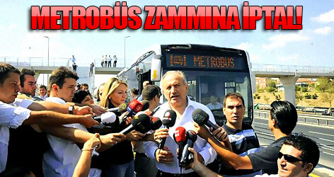 Metrobüs zammına iptal!