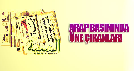 Arap basınından özetler