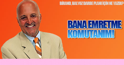 Bana emretme komutanım!