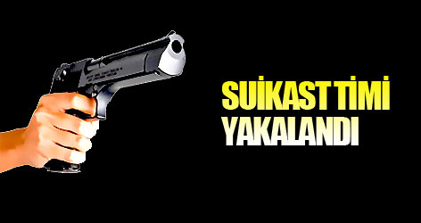 Komutanlara suikast timi yakalandı