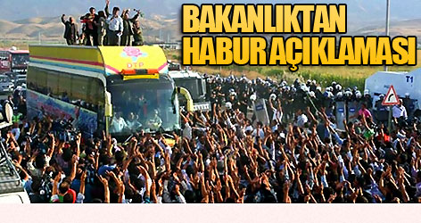 Bakanlıktan Habur açıklaması