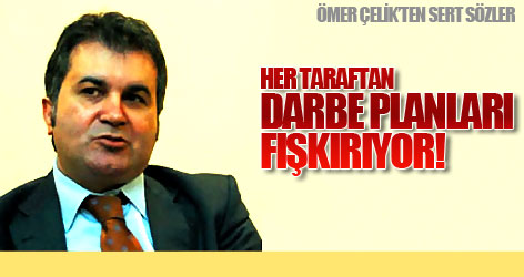 Ömer Çelik'ten darbecilere ağır sözler!