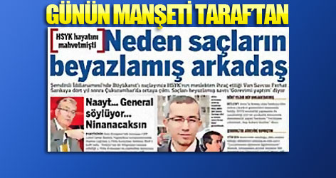Günün manşeti Taraf'tan