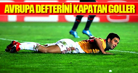 İşte Avrupa defterini kapatan goller