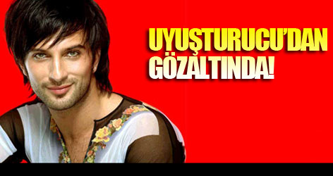 Tarkan'a uyuşturucudan gözaltı!