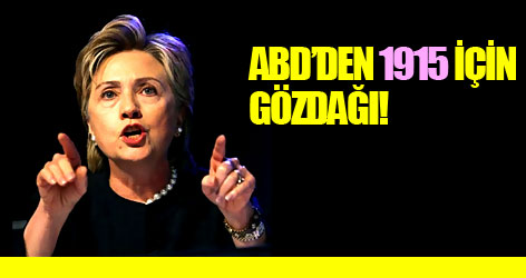 Clinton'dan '1915' için gözdağı!