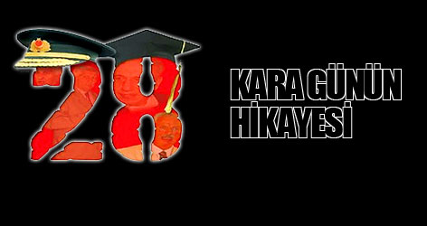 28 Şubat'tan Önce Ne Oldu?