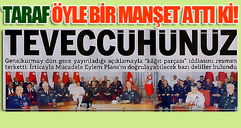 Taraf'tan askere imalı manşet!