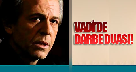 Kurtlar Vadisi'nde darbe duası!