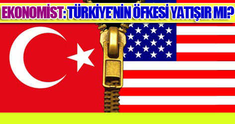 Ekonomist: Türkiye'nin öfkesi yatışır mı?