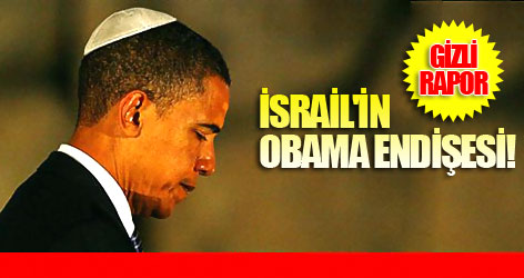 İsrail'in Obama endişesi!