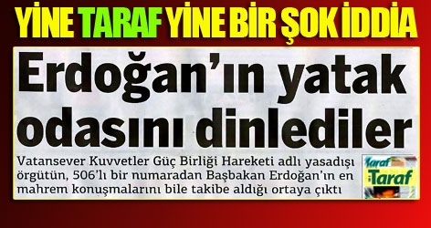 'Erdoğan'ın Yatak Odası Dinlendi'