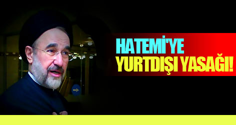 Hatemi'ye yurtdışı yasağı getirildi