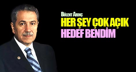Her şey çok açık, hedef bendim!