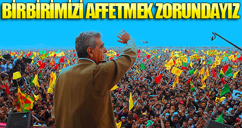 Türk: Birbirimizi affetmek zorundayız