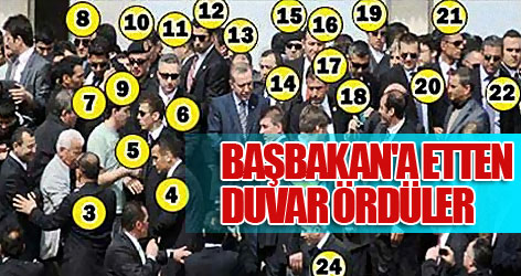 Başbakan'a Etten Duvar Ördüler
