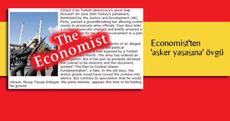 Economist'ten 'asker yasasına' övgü