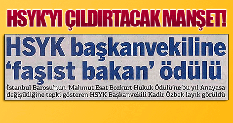 HSYK'yı çıldırtacak sürmanşet!