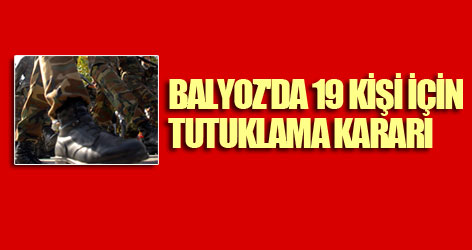 Balyoz'da 19 kişi için tutuklama kararı