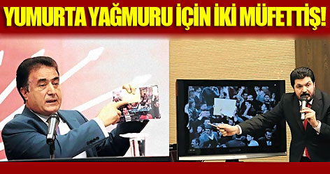 Yumurtalı saldırı için iki müfettiş görevlendirildi