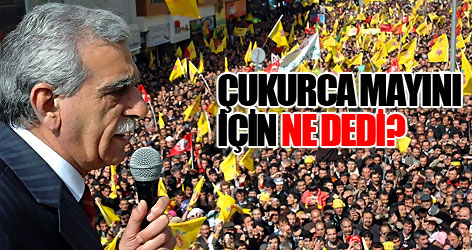 Türk Çukurca mayını için ne dedi?