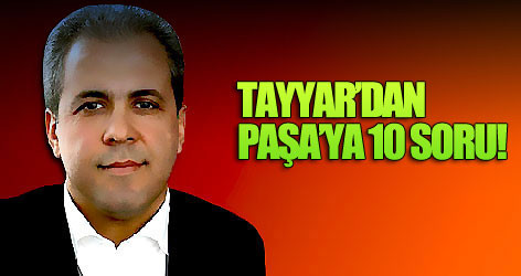 Paşa bu sorulara ne yanıt verecek?