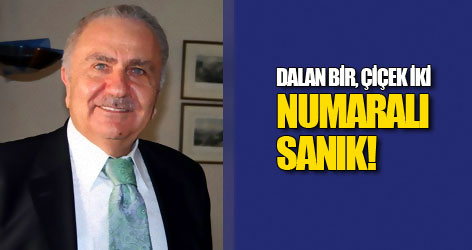 Dalan Bir, Çiçek İki Numaralı Sanık!