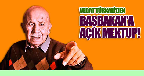 Vedat Türkali'den Başbakan'a açık mektup!