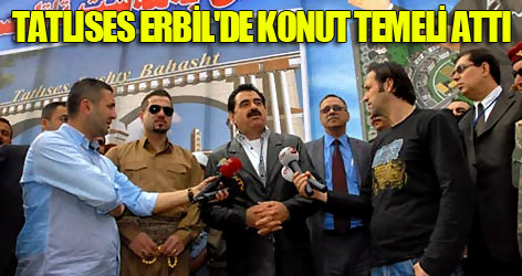 Tatlıses Erbil'de konut temeli attı