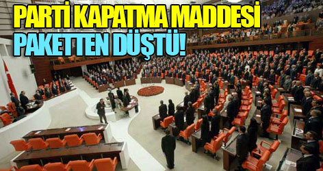 Parti kapatma maddesi paketten düştü