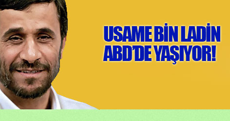 Usame Bin Ladin ABD’de yaşıyor!