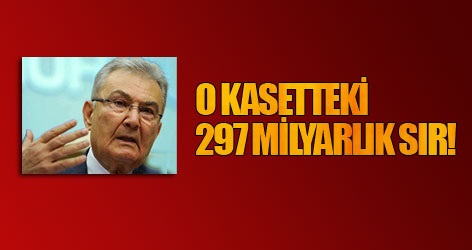 O Kasetteki 297 Milyarlık Sır!