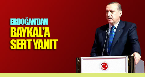 Erdoğan'dan Baykal'a Sert Yanıt
