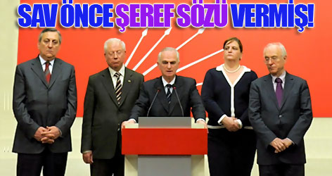 Sav, Baykal için ''şeref sözü'' vermiş!