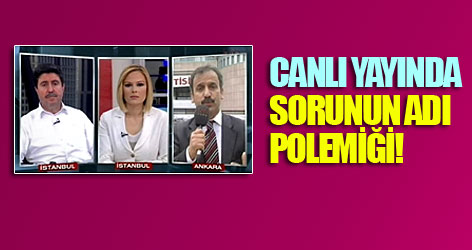 Canlı yayında Kürt sorunu polemiği!