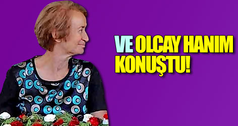 Ve Olcay Baykal Konuştu!