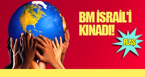 BM Güvenlik Konseyi İsrail'i kınadı