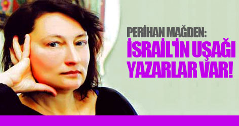 İsrail'in uşağı olan yazarlar var