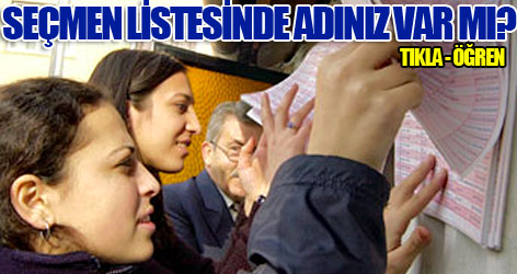 Seçmen listesinde adınız var mı? Tıkla