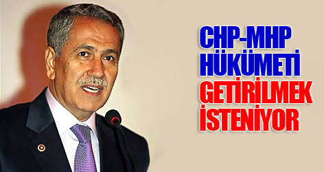 CHP-MHP hükümeti getirilmek isteniyor