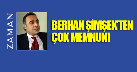 Zaman Şimşek’ten çok memnun!