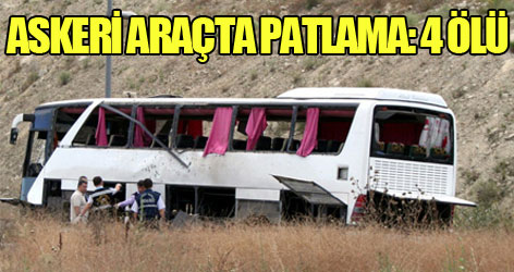 Askeri araçta patlama: 4 ölü