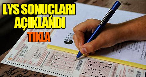 LYS sonuçları açıklandı