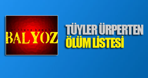 Tüyler ürperten Ölüm Listesi